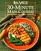 Book Bon Appetit 30-Minute Main Courses: Over 200 Simple and Sophisticated Recipes