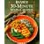 Bon Appetit 30-Minute Main Courses: Over 200 Simple and Sophisticated Recipes