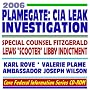2006 Plamegate: CIA Leak Investigation, Special Counsel Fitzgerald, Lewis Scooter Libby Indictment, Karl Rove, Valerie Plame, Ambassador Joseph Wilson