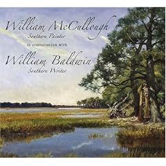 William McCullough, Southern Painter, in Conversation with William Baldwin, Southern Writer