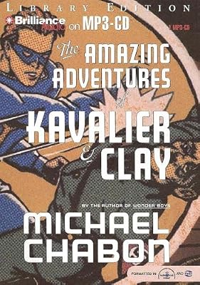 The Amazing Adventures of Kavalier &amp; Clay