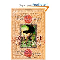 Witch Crafting: A Spiritual Guide to Making Magic