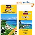 ADAC Reisef�hrer plus Korfu / Ioninische Inseln: Mit extra Karte zum Herausnehmen: Lefkada, Ithaka, Kefalonia, Zakynthos