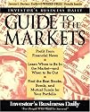 Investor's Business Daily Guide to the Markets