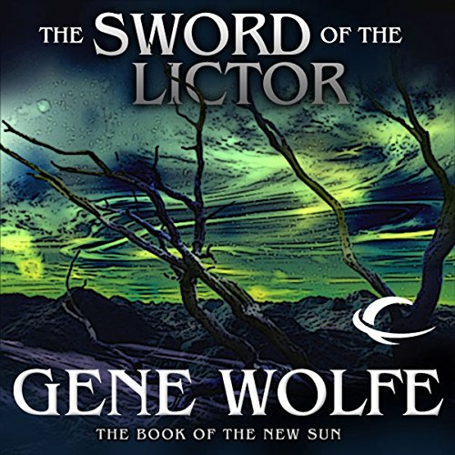 The Sword of the Lictor (The Book of the New Sun #3) - Gene Wolfe