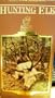 Hunting Elk [VHS]