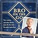 Bro on the Go