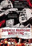 Japanese Hardcore Wrestling, Vol. 7