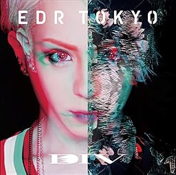 EDR TOKYO[初回生産限定盤]