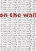 On The Wall: Contemporary Wallpaper [exhibition: Feb. -Sep. 2003]