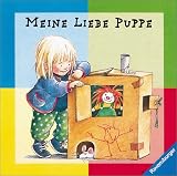 Meine liebe Puppe. ( Ab 1 J.).