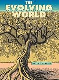 The Evolving World: Evolution in Everyday Life