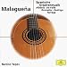 Malaguena. Klassik-CD. AV Spanische Gitarrenmusik von Albeniz, Rodrigo, Sor u.a