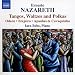 Tangos, Walzer und Polkas