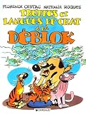Les D�blok, tome 3 : Truffes et langues de chat � la D�blok