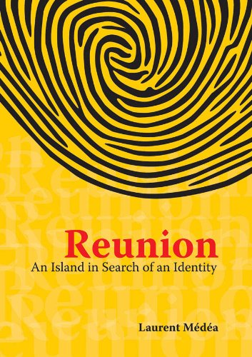 Reunion: An Island in Search of an Identity