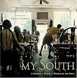 My South : A People, a Place, a World All Its Own