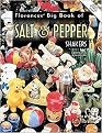 Florence's Big Book of Salt & Pepper Shakers (Identification & Value Guide) (Illustrated) (Paperback)