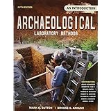 archaeological laboratory methods an introduction