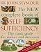 The New Complete Book of Self-sufficiency