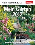 Produkt-Bild: Mein Garten 2012: Praktische Tipps f&uuml;r jeden Tag