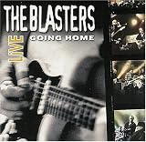 The Blasters Live: Going Home