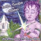 Positive Thoughts for Children by Sukhu and Van Peebles
