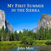 My First Summer in the Sierra | [John Muir]