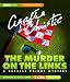 Murder on the Links: A Hercule Poirot Mystery
