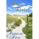 Almost Perfect (Carolina Series) ~ Patricia Rice