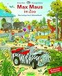Max Maus im Zoo: Das lustige Such-Wimmelbuch