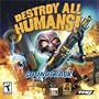 Destroy All Humans