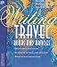 Writing Travel Books and Articles (Self-Counsel Writing)