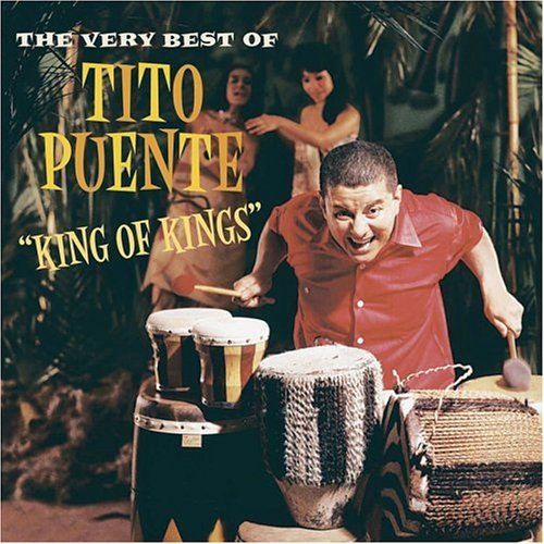 CD-Charts  Music : King of Kings: The Very Best of Tito Puente
