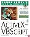 Laura Lemay's Web Workshop Activex and Vbscript (Laura Lemay's Web Workshop)
