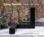 Tony Smith: Architect, Painter, Sculptor