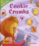 Cookie Crumbs (Qeb Readers: Write on)