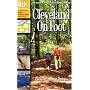 Cleveland on Foot: 50 Walks & Hikes in Greater Cleveland