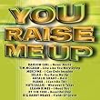 You Raise Me Up