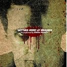 Getting Away With Murder (3 track single)