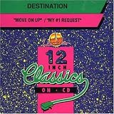 Move On Up/ My #1 Request