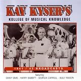 Kay Kysers Kollege of Musical Knowledge: 1941 / 43 Broadcasts