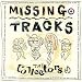 MISSING TRACKS