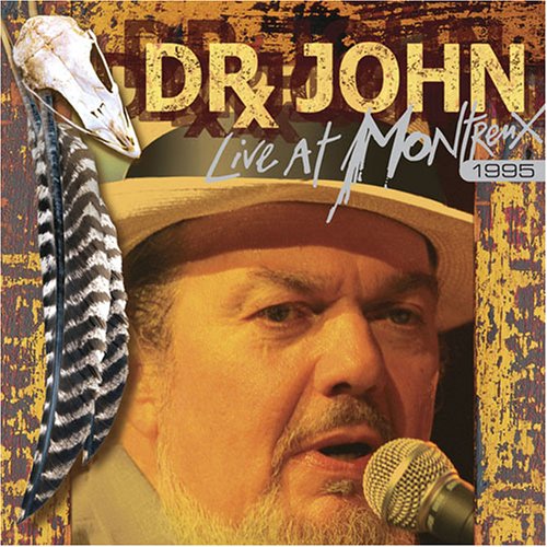 CD-Charts  Music : Dr. John - Live at Montreux 1995