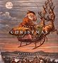 Inventing Christmas: How Our Holiday Came to Be Inventing Christmas: How Our Holiday Came to Be