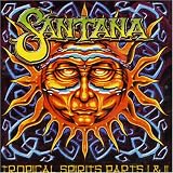 Tropical Spirits Part 1 & 2 - Santana