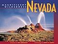 Nevada, Magnificent Wilderness: Magnificent Wilderness