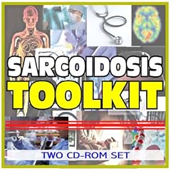 Sarcoidosis Toolkit - Comprehensive Medical Encyclopedia with Treatment Options, Clinical... by U.S. Government