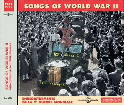 CD-Charts  Music : Songs of World War II 1939 - 1949 [French Import]