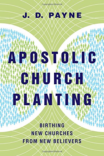 apostolic church planting birthing new churches from new believers